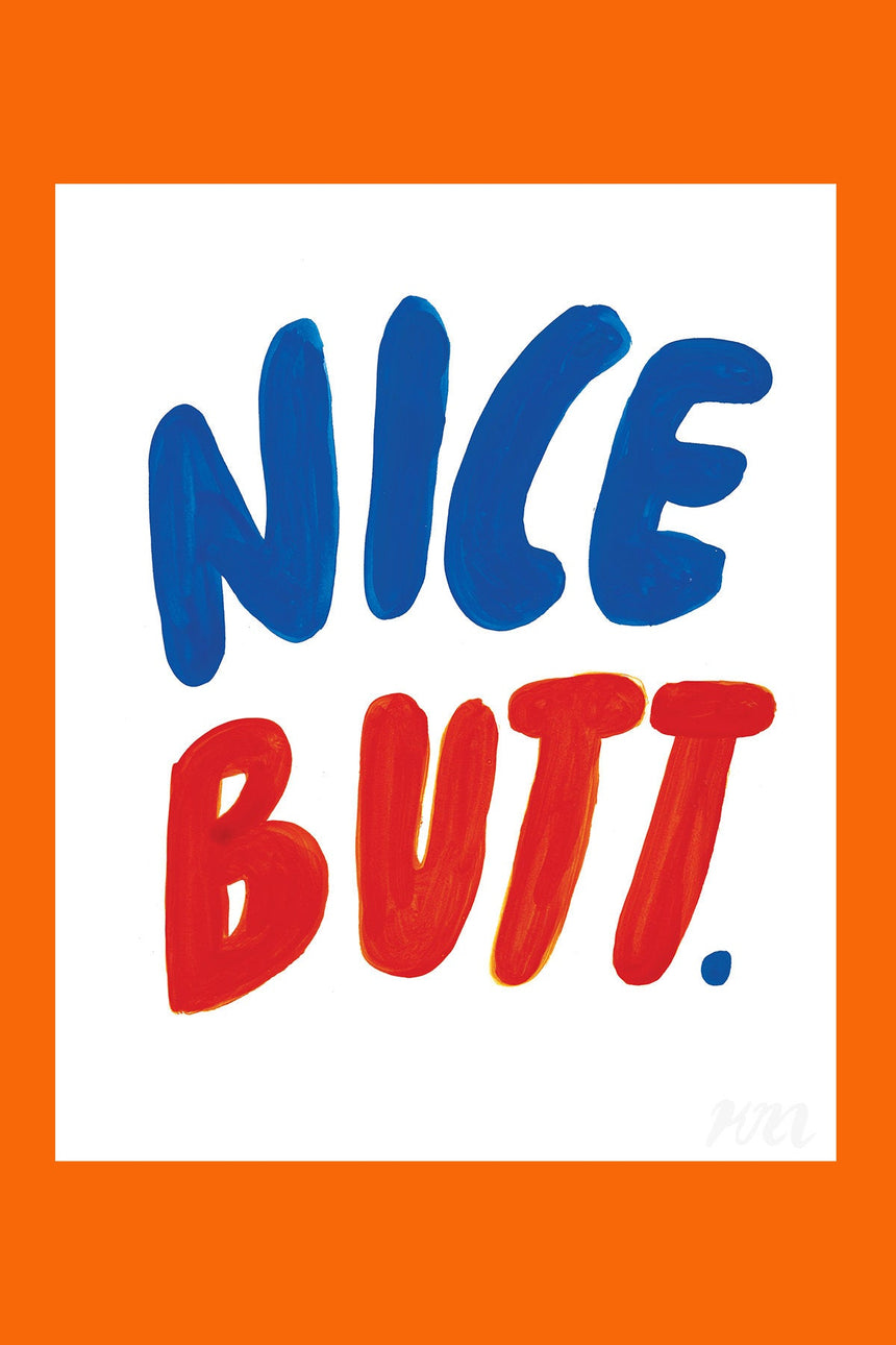 Nice Butt Text Print